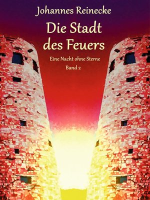 cover image of Die Stadt des Feuers